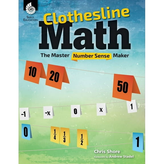 Professional Resources Clothesline Math: The Master Number Sense Maker, (Paperback)