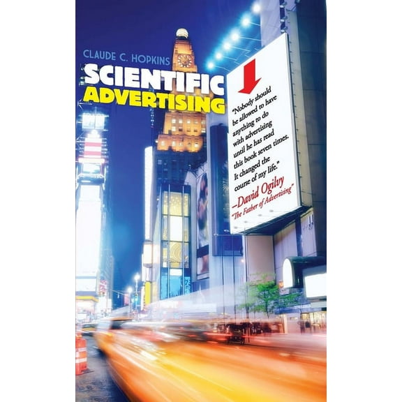 Scientific Advertising, (Paperback)