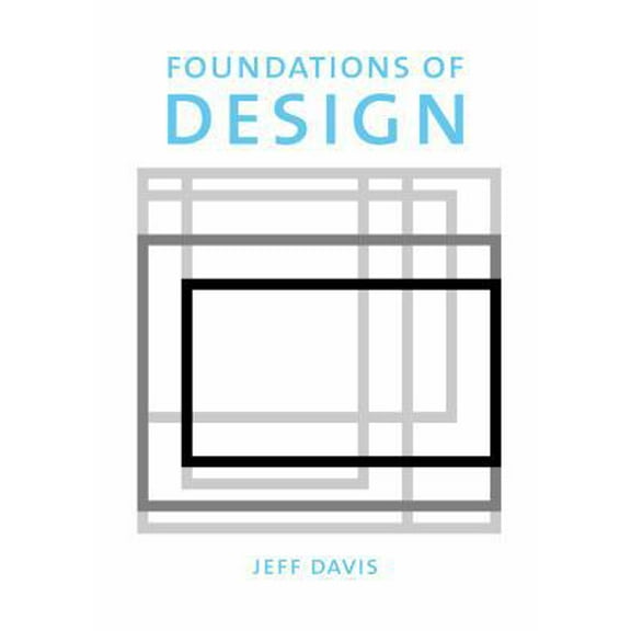 Pre-Owned Foundations of Design (Paperback) 1111343616 9781111343613