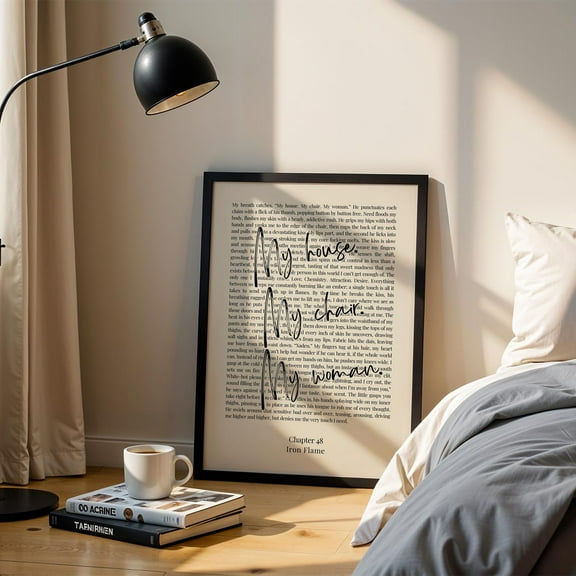 My House My Chair My Woman Iron Flame, Rebecca Yarros, 'It'S Been My Honor', Fourth Wing Quote, Book Lover, Xaden Poster,, Unframed Poster Size 8x12 F03.1.14l2480