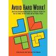 thumbnail image 1 of Éviter de Travailler Dur!:... et Autres Conseils de Résolution de Problèmes Mathématiques Encourageants pour les Jeunes, les Très Jeunes. et les Jeunes dans l'Esprit (Série Natural Math), 1 of 2
