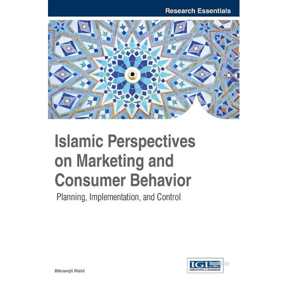 Islamic Perspectives on Marketing and Consumer Behavior: Planning, Implementation, and Control (Hardcover)