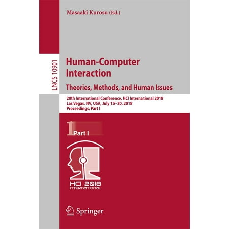 Human-Computer Interaction. Theories, Methods, and Human Issues -