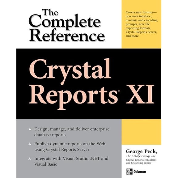 Complete Reference Crystal Reports XI: The Complete Reference, (Paperback)