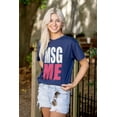 thumbnail image 3 of Message Me MSG Dating Flirting Flirty Women's Graphic T Shirt Tees Brisco Brands S, 3 of 5