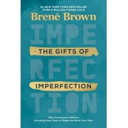 Pre-Owned The Gifts of Imperfection: 10th Anniversary Edition: Features a New Foreword and Brand-New (Hardcover 9780593133583) by Bren Brown
