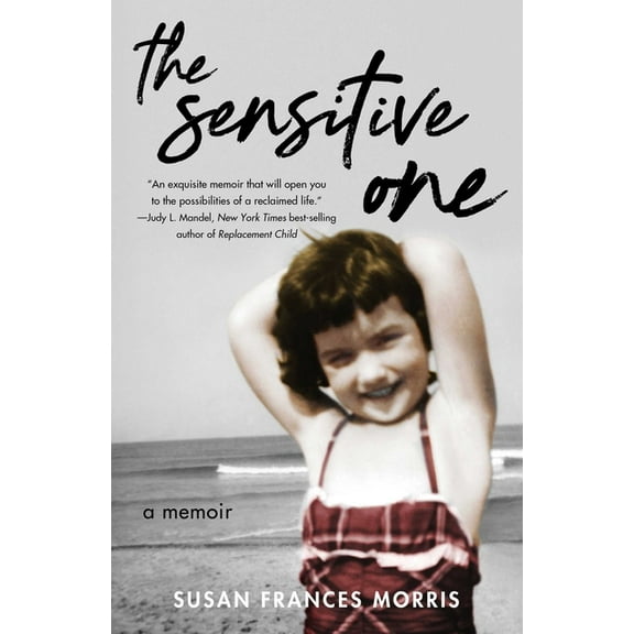 The Sensitive One: A Memoir, (Paperback)