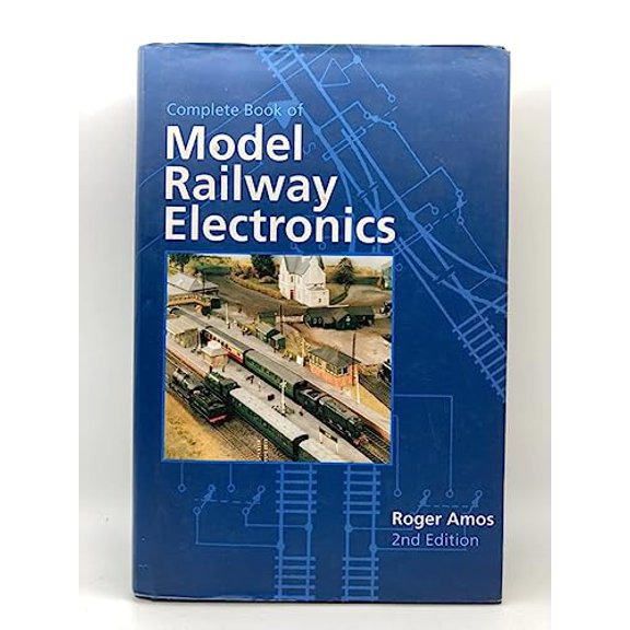 Pre-Owned Complete Book of Model Railway Electronics (Hardcover) 185260591X 9781852605919