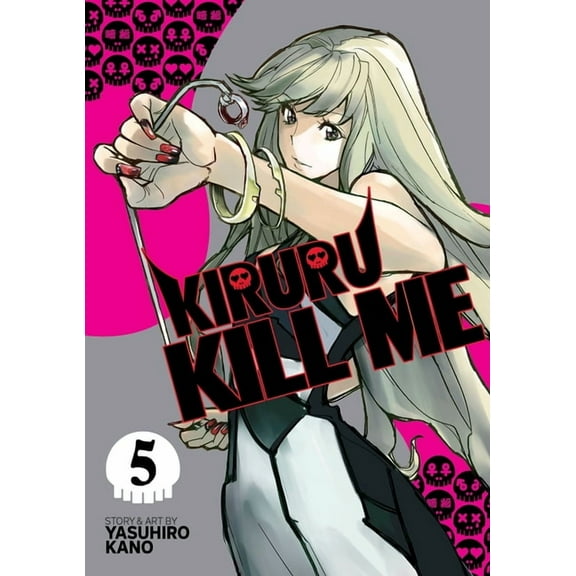 Kiruru Kill Me: Kiruru Kill Me Vol. 5 (Series #5) (Paperback)