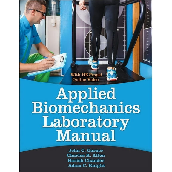 Applied Biomechanics Lab Manual, (Loose Leaf)