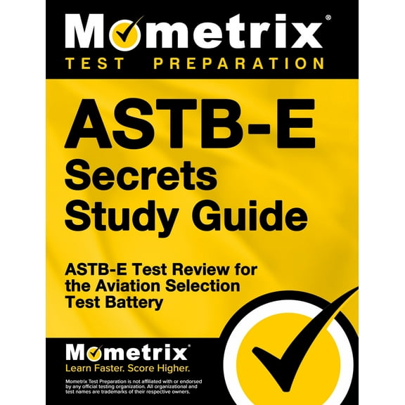 ASTB-E Secrets Study Guide: ASTB-E Test Review for the Aviation Selection Test Battery
