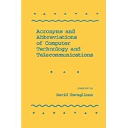 Acronyms and Abbreviations of Computer Technology and Telecommunications, (Paperback)