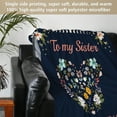 thumbnail image 5 of Sister Gifts for Sister, Sister Birthday Gifts from Sister Brother, Unique Motivational Sentimental Gifts for Sister, Sister Blankets from Sister Soft Flannel Throw Blanket 60” X 50”, 5 of 5