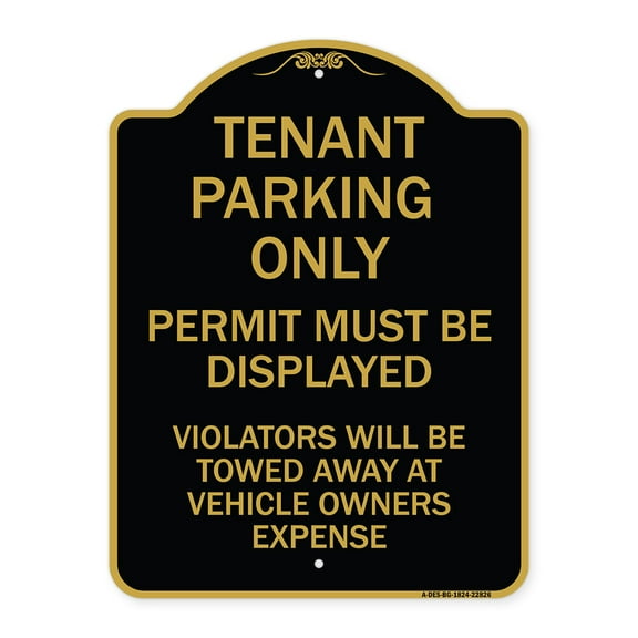 SignMission A-DES-BG-1824-22826 18 x 24 in. Designer Series Sign - Tenant Parking Only Display Permit Violators Towed At Owner Expense, Black & Gold