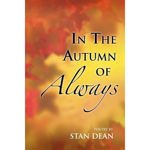 In the Autumn of Always (Paperback)