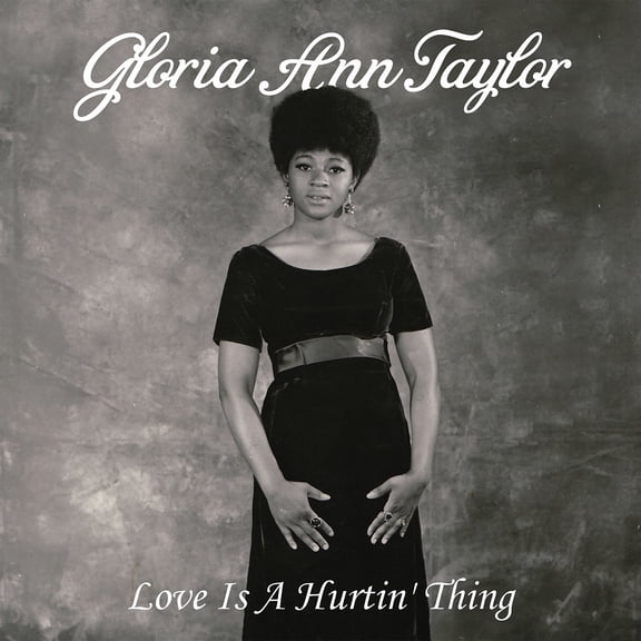 Gloria Ann Taylor - Love Is A Hurtin' Thing - Music & Performance - Vinyl