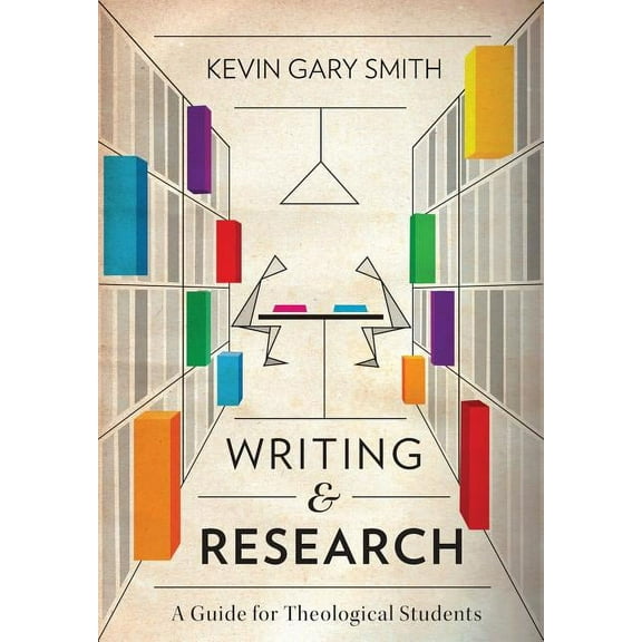 Writing and Research: A Guide for Theological Students, (Paperback)