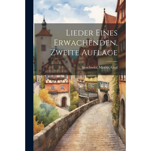 Lieder Eines Erwachenden, zweite Auflage (Paperback)