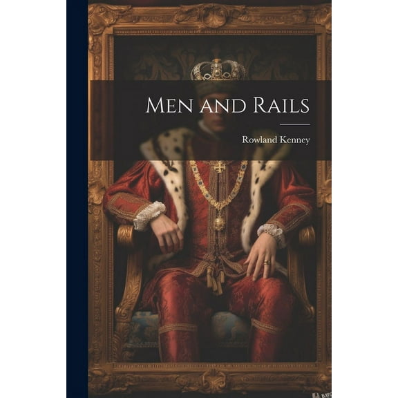 Men and Rails (Paperback)