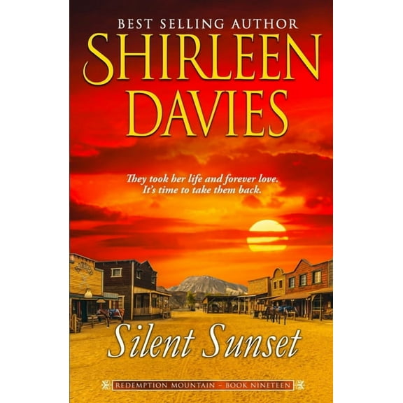 Redemption Mountain Historical Western R Silent Sunset, Book 19, (Paperback)