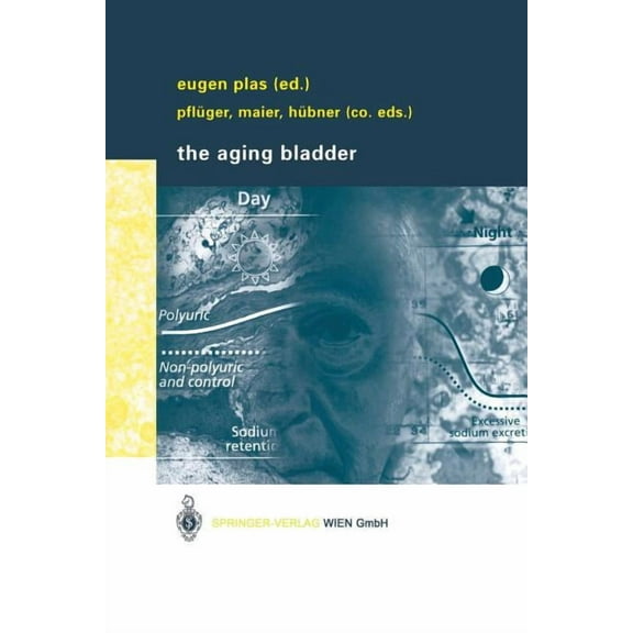 The Aging Bladder, (Paperback)