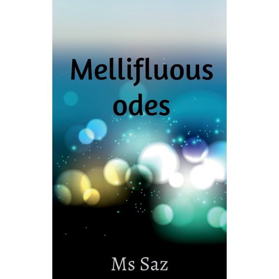 Mellifluous Odes, (Paperback)
