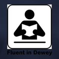 thumbnail image 3 of CafePress - Fluent In Dewey Women's Value T Shirt - Women's Traditional Fit Dark T-Shirt, 3 of 4