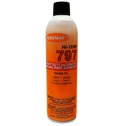 Polymat 797 High Tempurature Hi-Temp Professional Automotive Spray Glue 20oz Can (13oz NET/can)