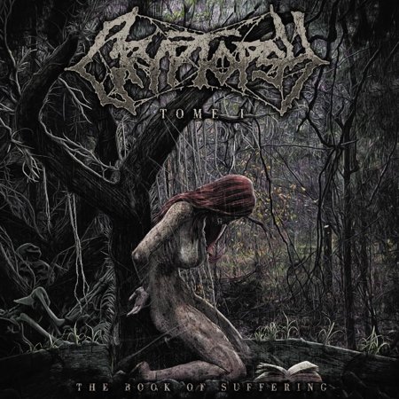 Cryptopsy The Book of Suffering: Tome I (CD) Album
