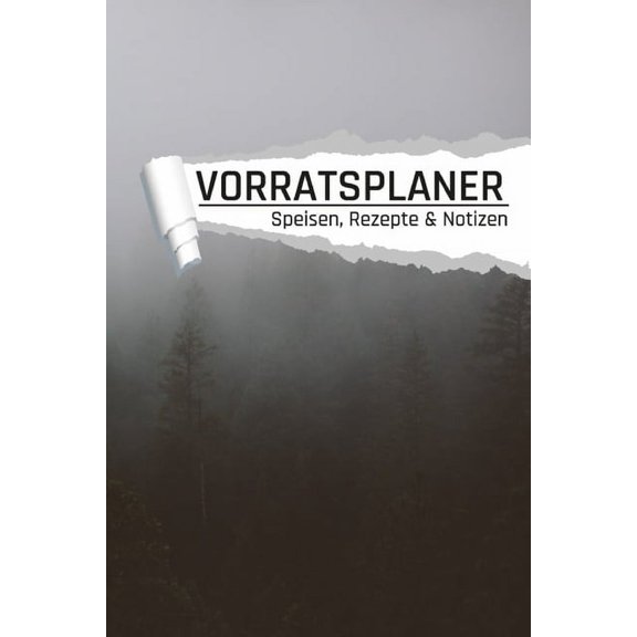 Vorratsplaner: Motiv Nebel I Ernährungsmittel Notfallvorsorge für Krisen, Epidemien und Stromausfall (Paperback)