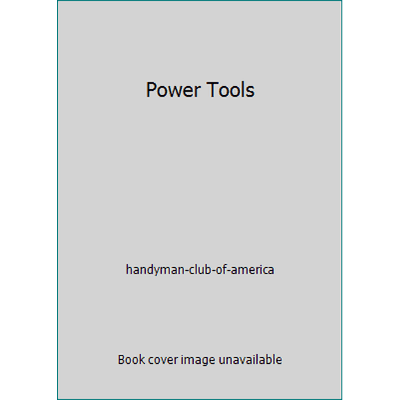 Pre-Owned Power Tools (Unknown) 0914697811 9780914697817