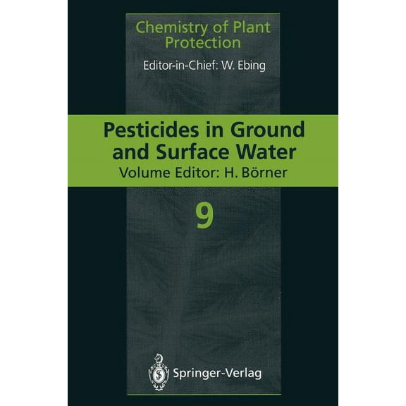 Chemistry of Plant Protection Pesticides in Ground and Surface Water, Book 9, (Paperback)