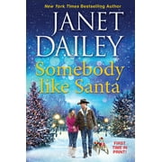 Christmas Tree Ranch: Somebody Like Santa : A Heartwarming Texas Christmas Love Story (Series #5) (Paperback)