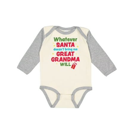 

Inktastic Christmas Whatever Santa Doesn t Bring Me Great Grandma Will Gift Baby Boy or Baby Girl Long Sleeve Bodysuit