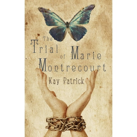 The Trial of Marie Montrecourt - eBook (The Best Of Inger Marie Gundersen)