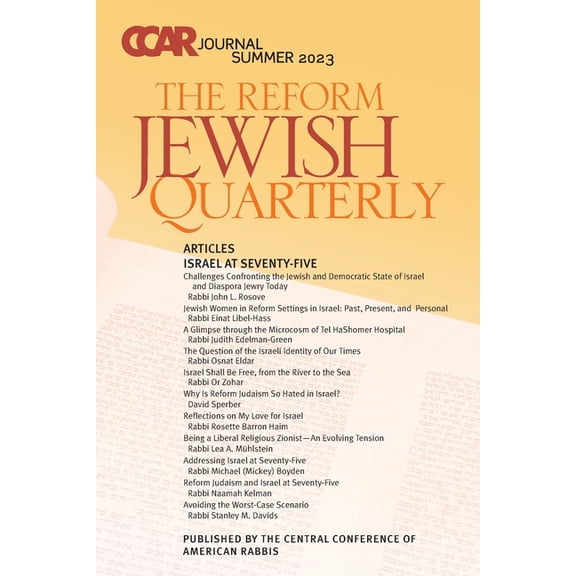 CCAR Journal: The Reform Jewish Quarterly, Summer 2023, Israel at Seventy-Five: The Reform Jewish Quarterly