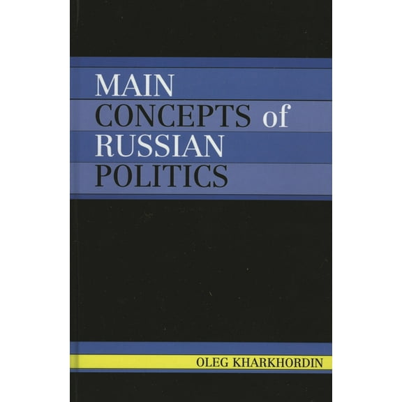 Main Concepts of Russian Politics, (Hardcover)