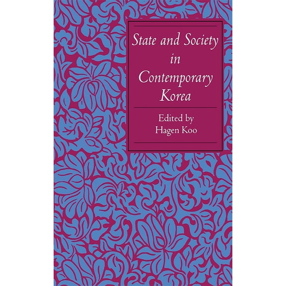 State and Society in Contemporary Korea, (Paperback)