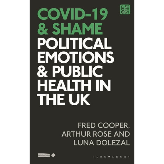 Critical Interventions in the Medical an Covid-19 and Shame: Political Emotions and Public Health in the UK, (Paperback)