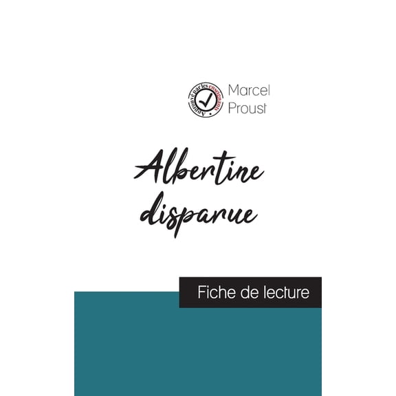 Albertine disparue de Marcel Proust (fiche de lecture et analyse complète de l'oeuvre), (Paperback)