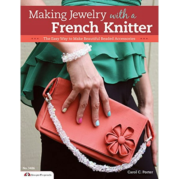 Pre-Owned Making Jewelry with a French Knitter: The Easy Way to Make Beautiful Beaded Accessories: 3486 (Design Originals) Paperback