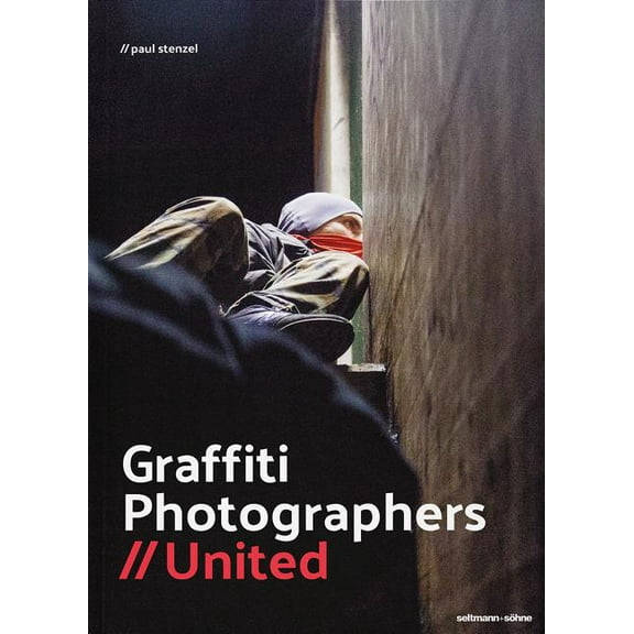 Graffiti Photographers: United, (Paperback)