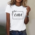 thumbnail image 3 of LQCMBYF Womens Tees Oma Women's Letter Printed Shirt Short Sleeved Round Neck T Shirt Fashion Top Lightweight Soft Casual Summer Clothing Clothes Womens T-Shirts Womens Summer Shirts (White,XXXL), 3 of 4
