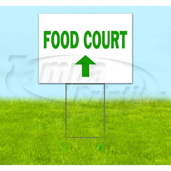 Food Court Up (18" x 24") Yard Sign, Includes Metal Step Stake