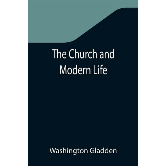 The Church and Modern Life, (Paperback)
