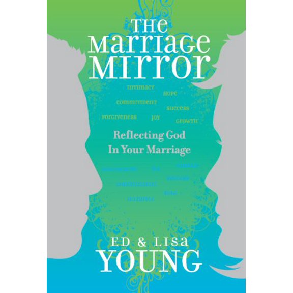 Pre-Owned The Marriage Mirror: Reflecting God in Your Marriage (Hardcover) 1934146838 9781934146835