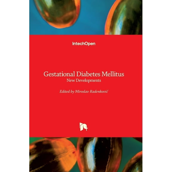 Gestational Diabetes Mellitus: New Developments (Hardcover)
