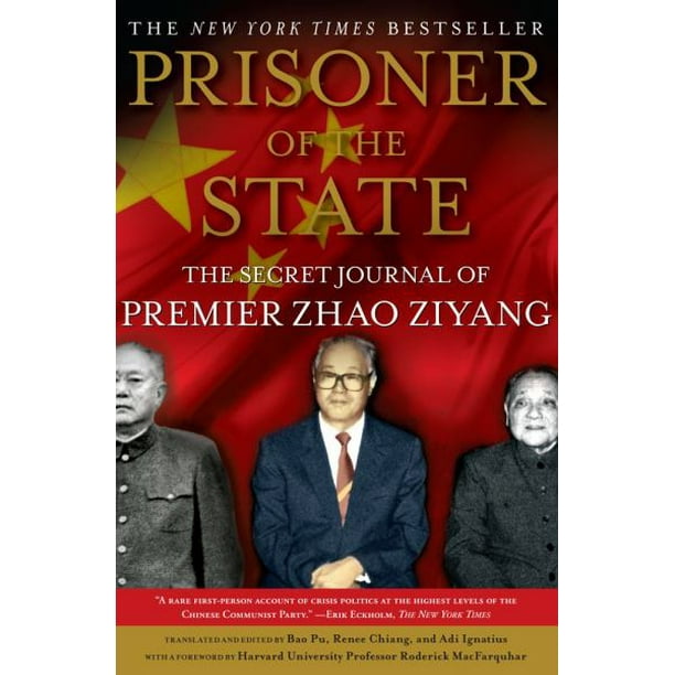 Prisonnier de l'État, le Journal Secret du Premier Ministre Zhao Ziyang