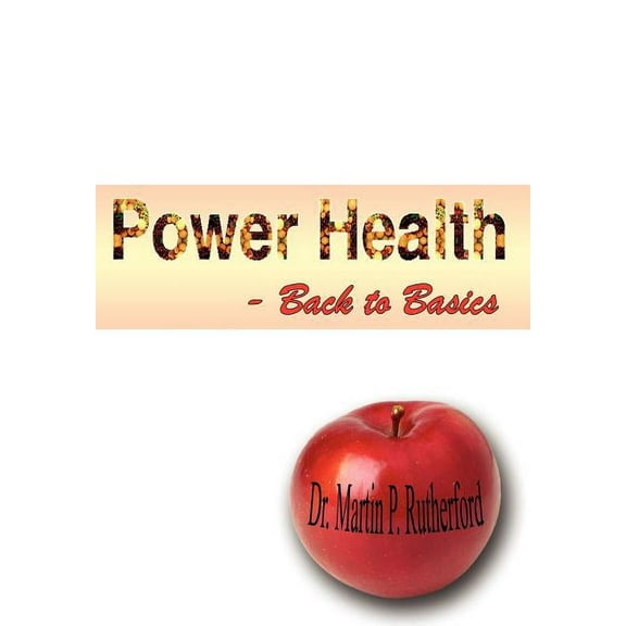Power Health - Back to Basics (Hardcover)