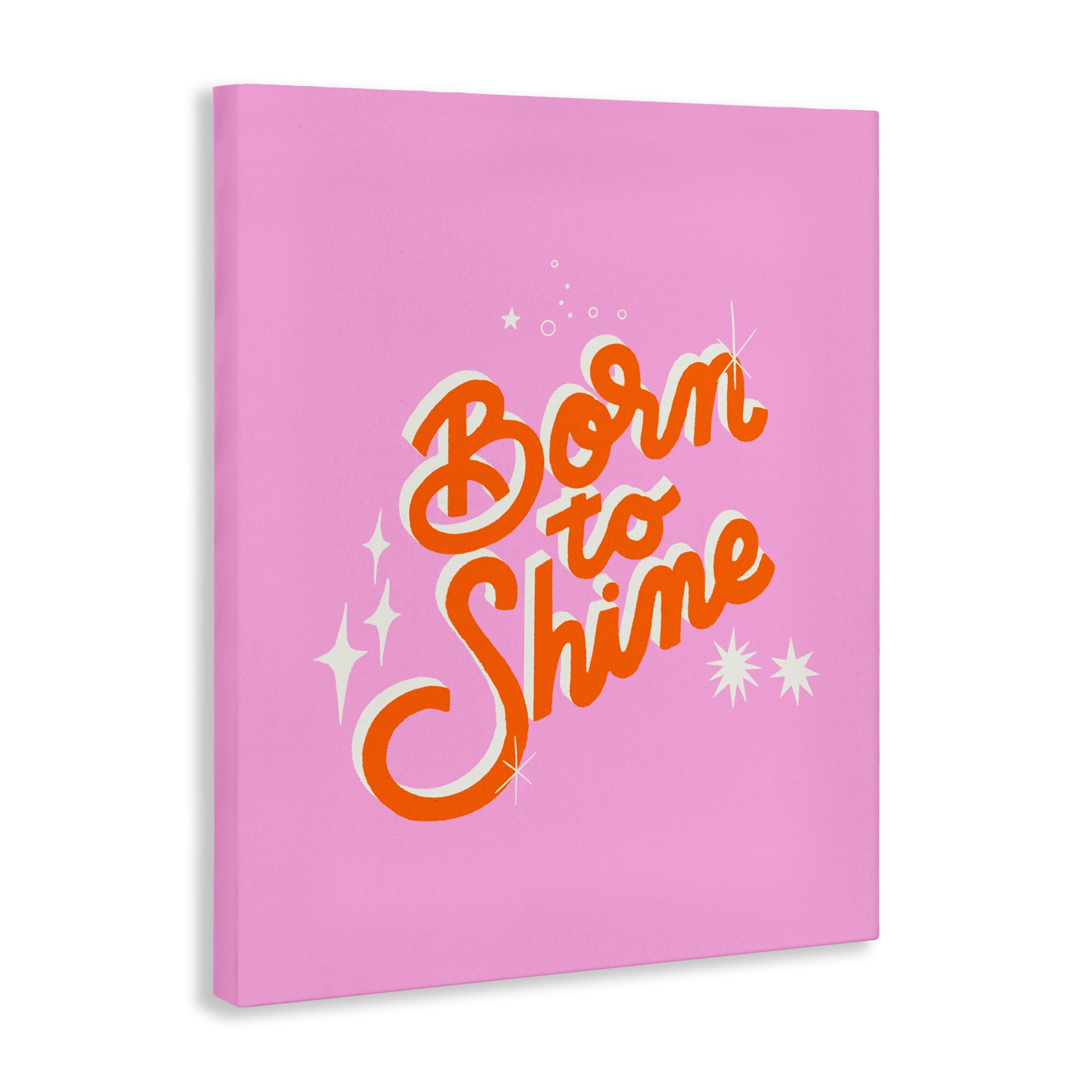Stupell Industries Born To Shine on Pink Canvas Wall Art, design by Indira Prieto | IndySign